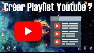 [Tuto] Comment créer une playlist Youtube ?