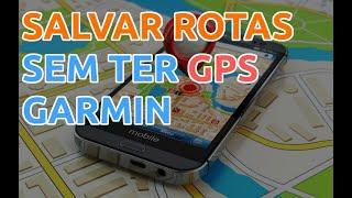 SALVAR ROTAS DE VIAGEM NO GOOGLE MAPS