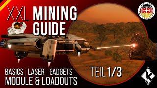 XXL Mining Guide 1/3: Basics  Laser  Module  Gadgets & Loadouts | Star Citizen 3.19