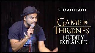 Game of Thrones Nudity Explained: Standup Comedy by Sorabh Pant #GameOfThrones