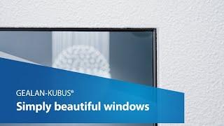 GEALAN-KUBUS® | Simply beautiful windows