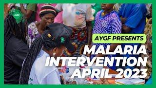 AYGF PRESENTS: MALARIA INTERVENTION 2023 SENSITIZATION