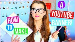 How To Make A Youtube Banner! (YOUTUBE SERIES pt2) | Tatiana Boyd