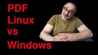 PDF for Linux vs Windows