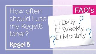 How Often Should You Use Your Kegel8 Toner? | Kegel8 FAQ