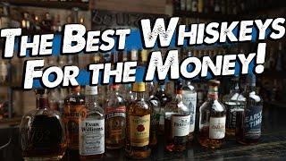 The BEST Whiskey for YOUR Money! Top 5 Value Bourbons Out Right Now!