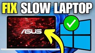 How To Fix Asus Laptop Running Slow (Windows 11)