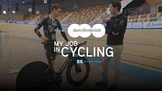 My Job in Cycling | R&D Expert at Team DSM