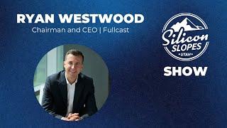 Fullcast Chairman & CEO Ryan Westwood