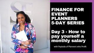 How to pay yourself a salary from your event planning business | Finance for event planners Day 3