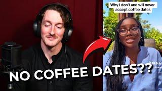 Woman tells us why you shouldn't have coffee dates...