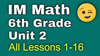  6th Grade, Unit 2, All Lessons 1-16 | Introducing Ratios | Illustrative Mathematics