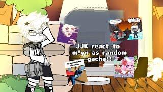 •| Jjk react to m!yn as Random gacha!; part 01-?? |• #jujutsukaisen