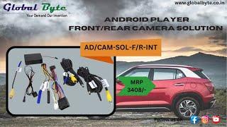 ANDROID PLAYER FRONT/REAR CAMERA SOLUTION