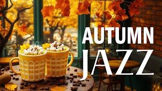 Sweet Jazz Music & Elegant Autumn Bossa Nova ~ Relaxing Morning with Instrumental Music for Cafe