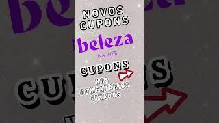 CUPOM DE DESCONTO BELEZA NA WEB CUPOM BLZ NA WEB DESCONTOS E OFERTAS CUPONS