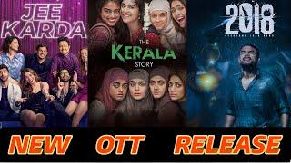 New ott release  | the kerala story, 2018,jee karda, the crime fails |Malayalam ott updates |Ott