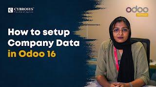 How to setup Company Data in Odoo 16 Accounting | Odoo 16 Enterprise Edition