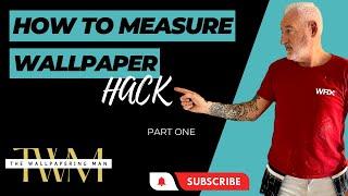 How To Measure Wallpaper Needed - For One Wall