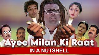 Ayee Milan Ki Raat in a Nutshell || Filmy Jhingalala Funny Movie Roast