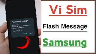 Samsung Vi Sim Flash SMS Message Band Kare, How To Turn OFF Samsung Vi Sim Flash SMS