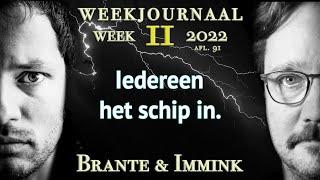 Iedereen het schip in, Brante & Immink nemen de week door