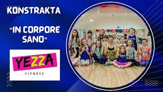  KONSTRAKTA - IN CORPORE SANO ⭐ ZUMBA KIDS CHOREOGRAPHY ⭐ YEZZA FITNESS ⭐