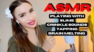 ASMR | PLAYING WITH SLIME, CRINKLE SOUNDS, SQUISHY SOUNDS, TAPPING, BRAIN MELTING SOUNDS 