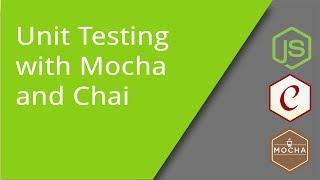 JavaScript Unit Testing with Mocha and Chai