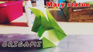 origami - Mary statue ( how to make of )  - easy paper craft origami of MARY