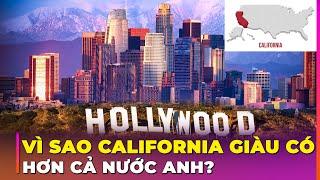 CALIFORNIA: BANG GIÀU CÓ NHẤT NƯỚC MỸ, NƠI NGƯỜI VIỆT ĐINH CƯ ĐÔNG ĐẢO NHẤT | Ghiền Địa Lý