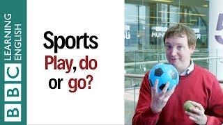 Play vs Do vs Go (for sports) - English In A Minute