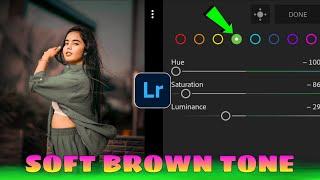 Soft Brown Tone Lightroom photo editing || Lightroom mobile editing || lr editing