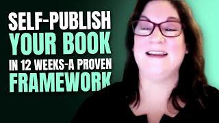 Publish Your Book in 12 Weeks with a Proven Roadmap | Self-Publishing Made Simple