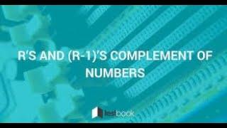 R's and (R-1)'s complement