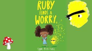 Ruby Finds a Worry | Ruby's Worry (Read Aloud books for children) | Emotions