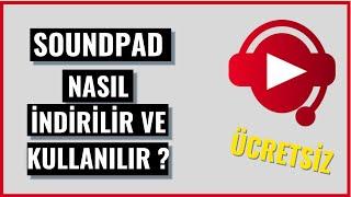 SOUNDPAD NASIL İNDİRİLİR ? | SOUNDPAD FULL SÜRÜM - SOUNDPAD NASIL KULLANILIR ? MÜZİK NASIL İNDİRİLİR