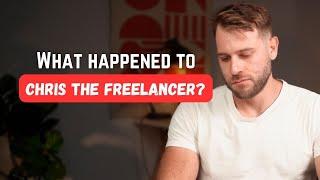 What happened to Chris the Freelancer?