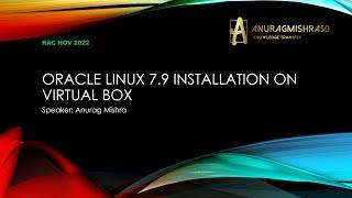 Oracle Linux 7.9 Installation on VirtualBox RAC_NOV_2022