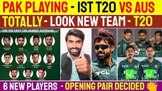 Pakistan Playing 11 For 1st T20 Against Australia | Totally New Look T20 Team | 6 New Players Includ