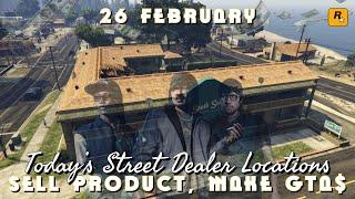 GTA: Online. • Daily Street Dealer locations. • 26 February, 2025. • Sell product, make money. • 