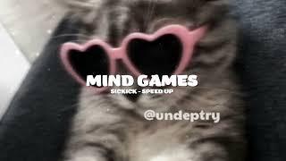 MIND GAMES ~ SPED UP