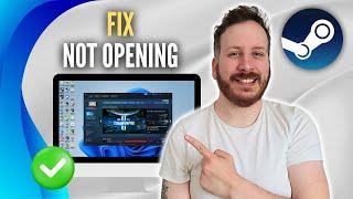 How To Fix Steam Not Opening