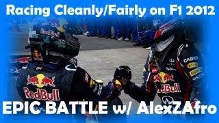 Epic Battle w/ AlexZAfro (Fair F1 2012 Race Example!)