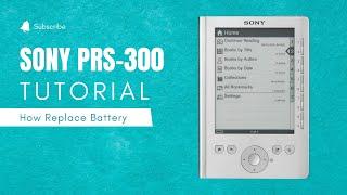 Sony PRS-300 Battery Replacement // E-Reader Restoration