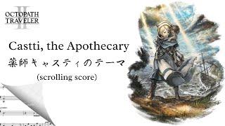 Castti, the Apothecary | Octopath Traveler II (score)