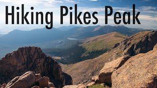 Hiking Pikes Peak: A Colorado 14er