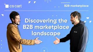 B2B Marketplace Platforms: How to create a successful B2B marketplace website in 2023