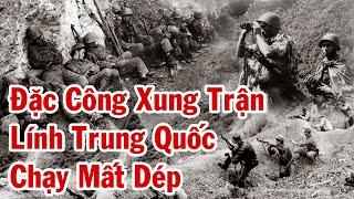 Chỉ 20p Bày Trận, Đặc Công Việt Nam Dìm Quân Trung Quốc Trong Biển Lửa Ở Biên Giới Phía Bắc 1979