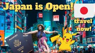 JAPAN BORDER ENTRY TRAVEL REQUIREMENTS + NEW RULES JAPAN IS OPEN FOR TOURISM!